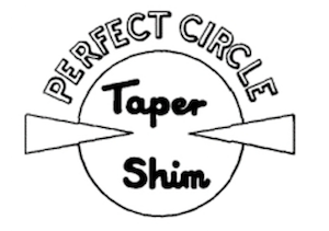Perfect Circle Taper Shim